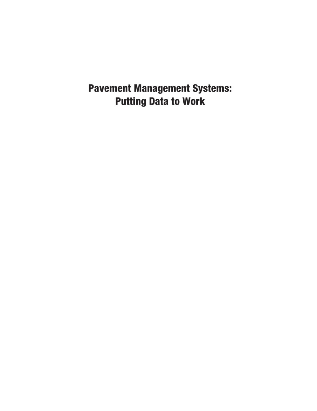 Pavement Management Systems Putting Data to Work - Page 2