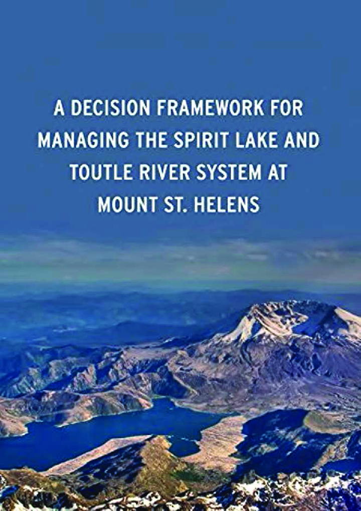 A Decision Framework For Managing The Spirit Lake And Toutle River System At Mount ST. Helens - Page 1
