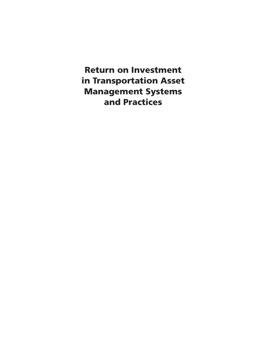 Return On Investment In Transportation Asset Management Systems And Practices - Page 2