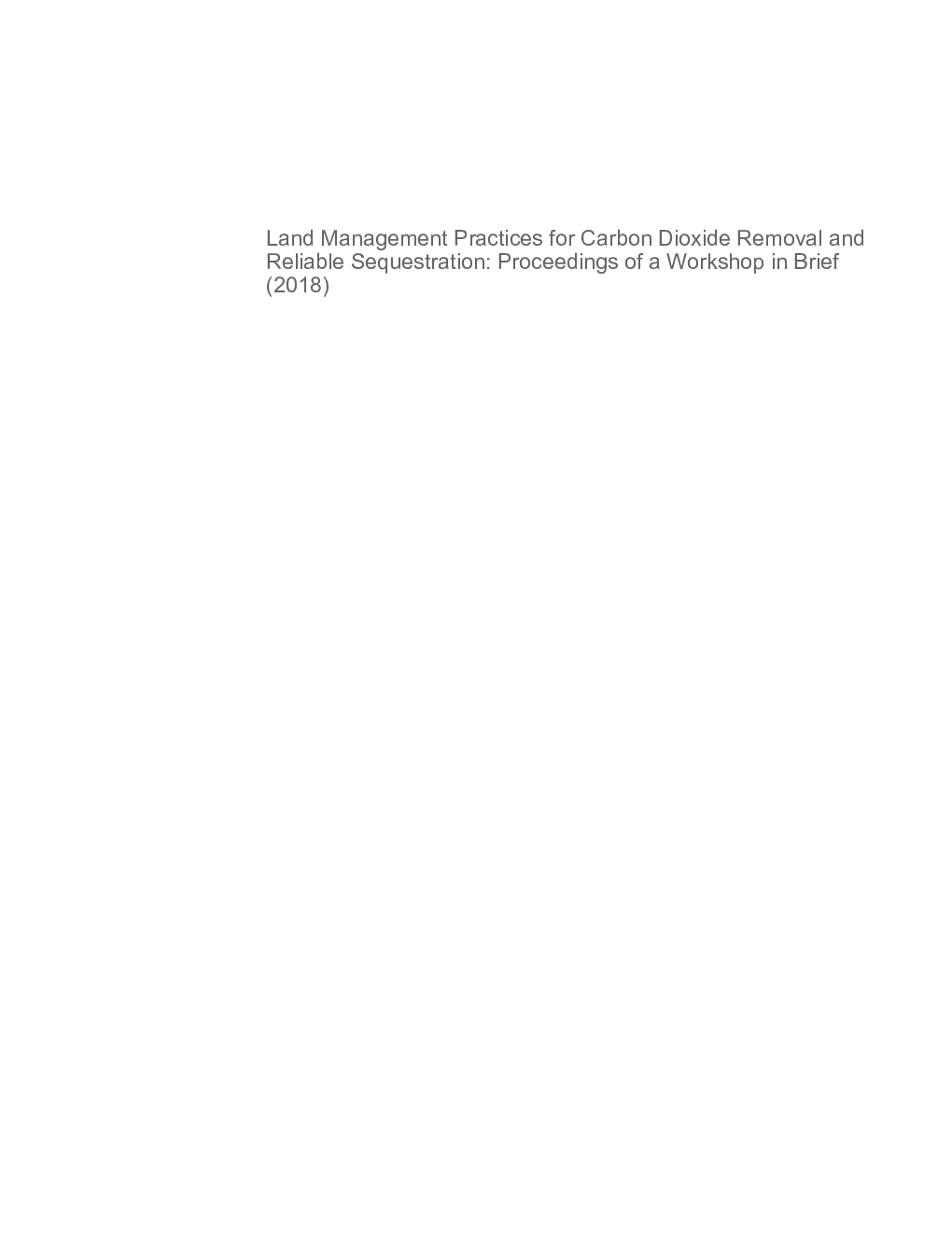 Land Management Practices For Carbon Dioxide Removal And Rellable Sequestration Proceedings Of A Workshop In Brief (2018) - Page 2