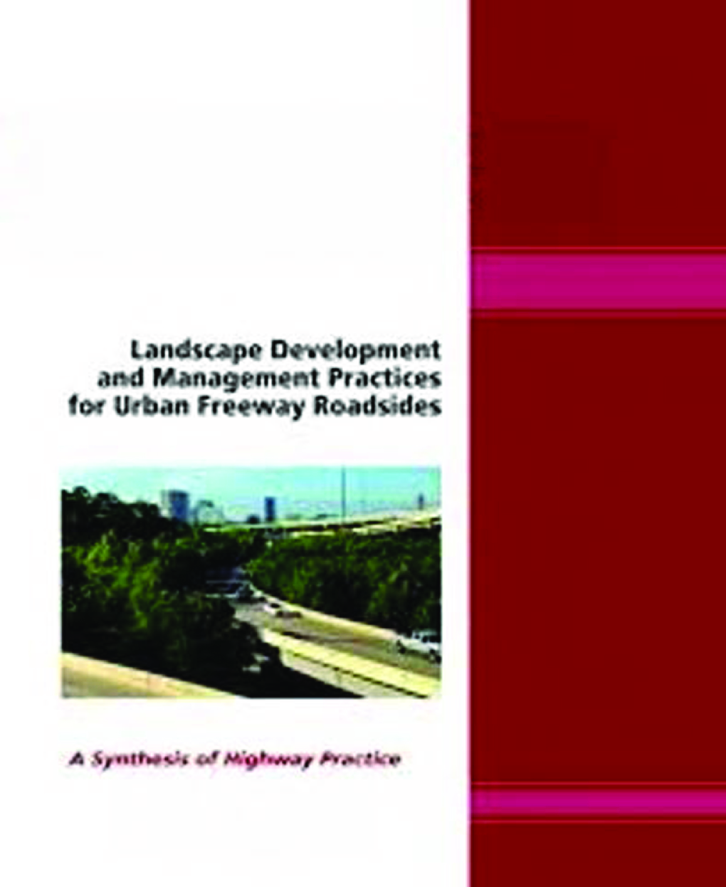 Landscape Development And Management Practices For Urban Freeway Roadsides - Page 1