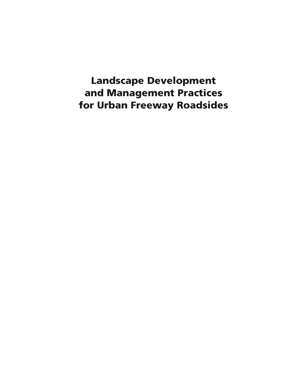 Landscape Development And Management Practices For Urban Freeway Roadsides - Page 2