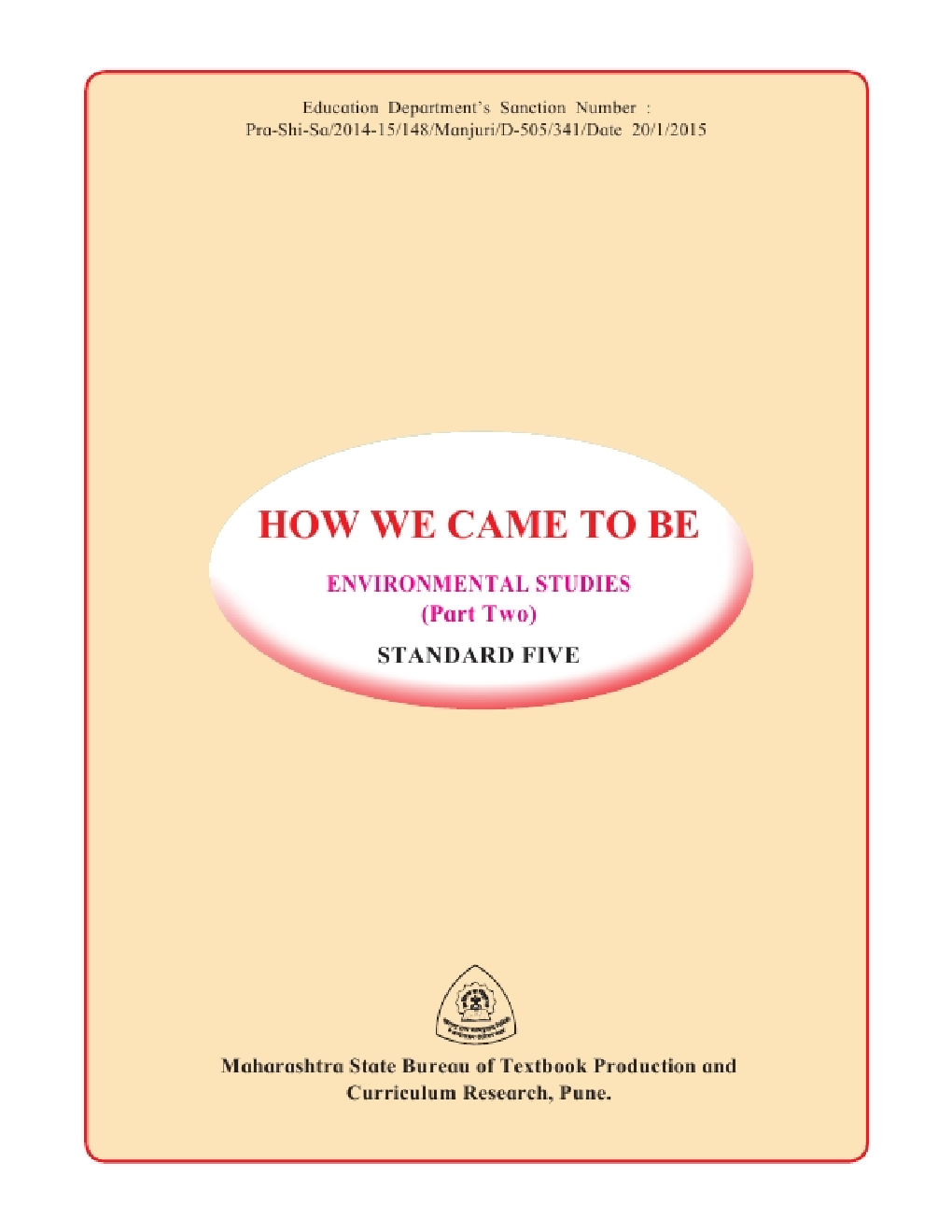 Maharashtra School Textbook How We Come To Be (Environmental Studies Part-2) For Class-5 - Page 4