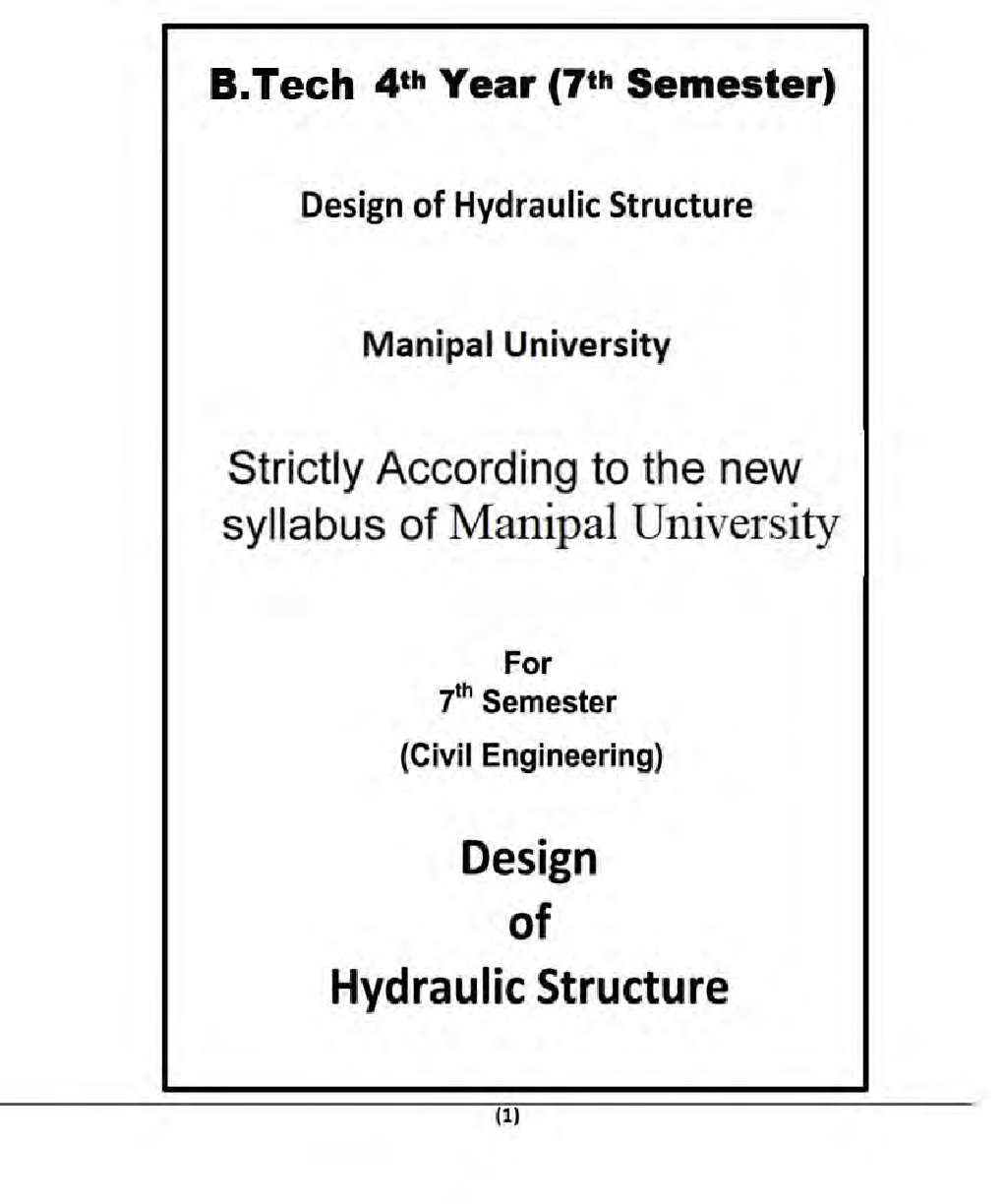 Design Of Hydraulic Structure For Manipal University B.Tech 7th Sem Civil Engineering - Page 2