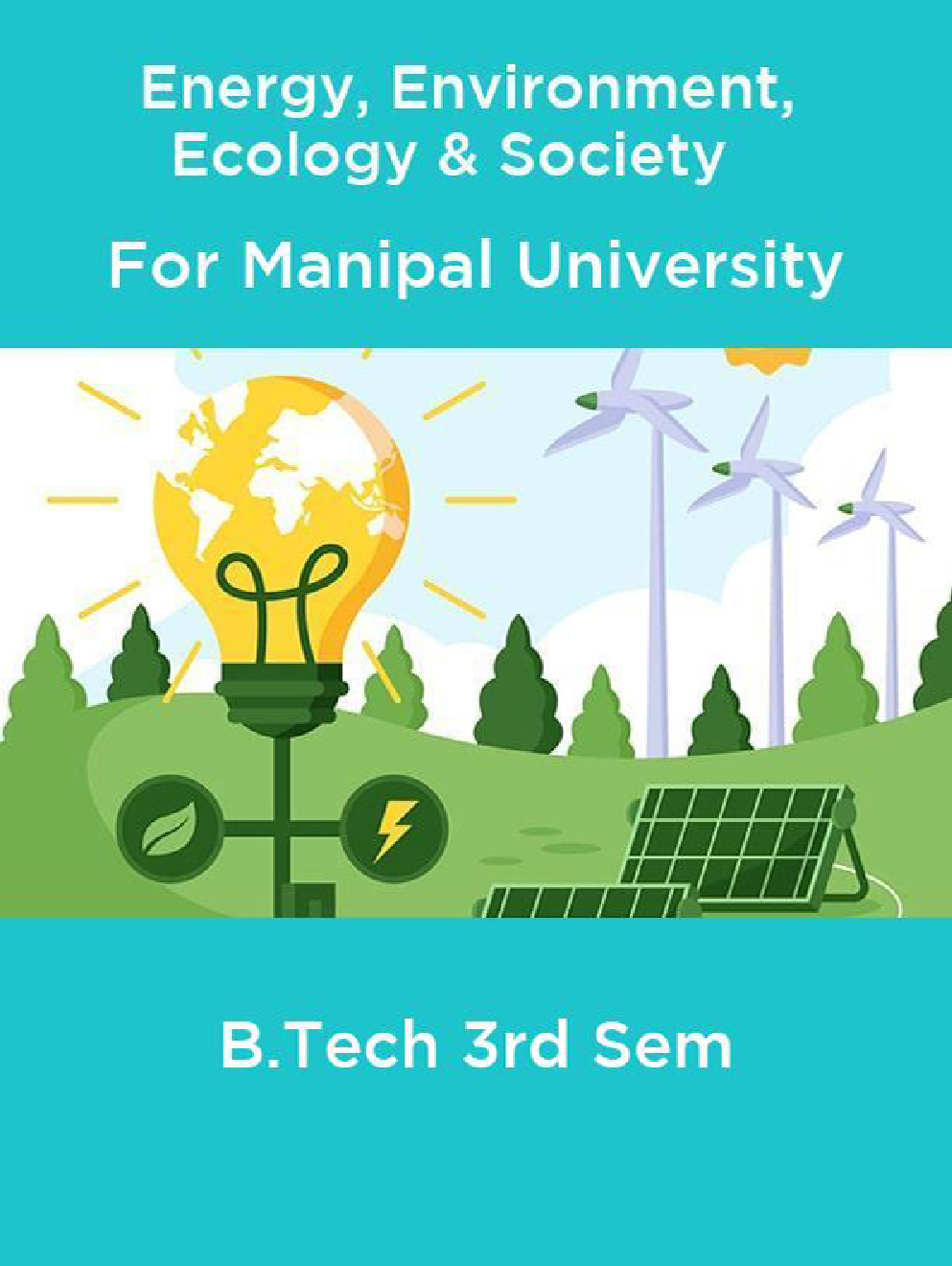 Energy, Environment, Ecology & Society For Manipal University B.Tech 3rd sem  - Page 1