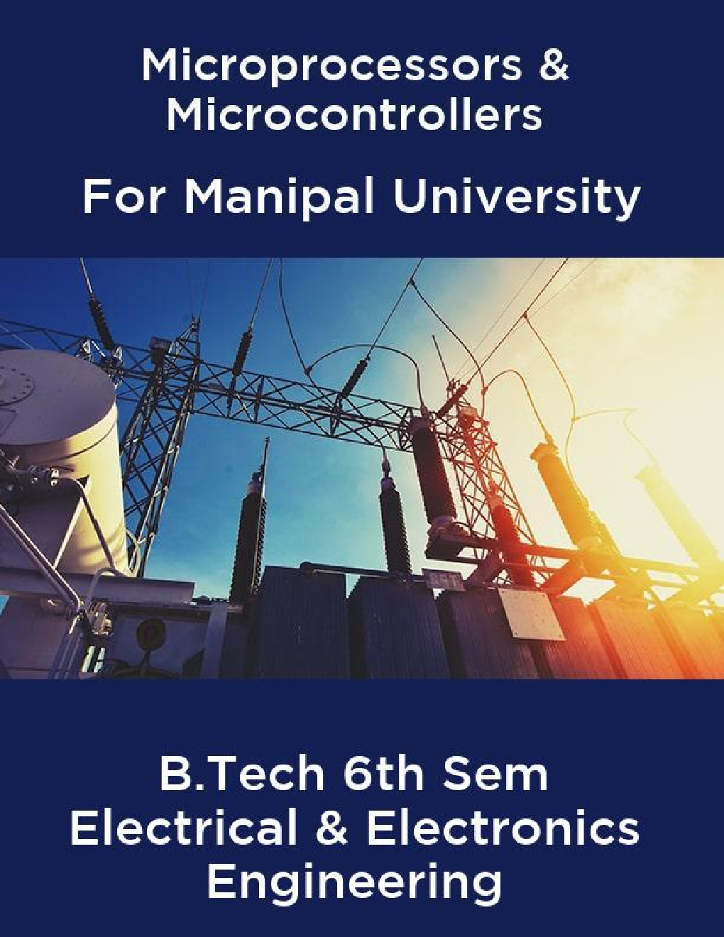 Microprocessors & Microcontrollers For Manipal University B.Tech 6th Sem Electrical & Electronics Engineering - Page 1