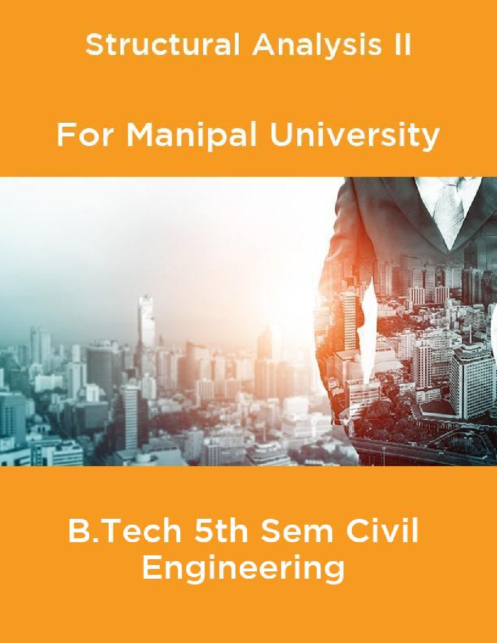 Structural Analysis-II For Manipal University B.Tech 5th Sem Civil Engineering - Page 1