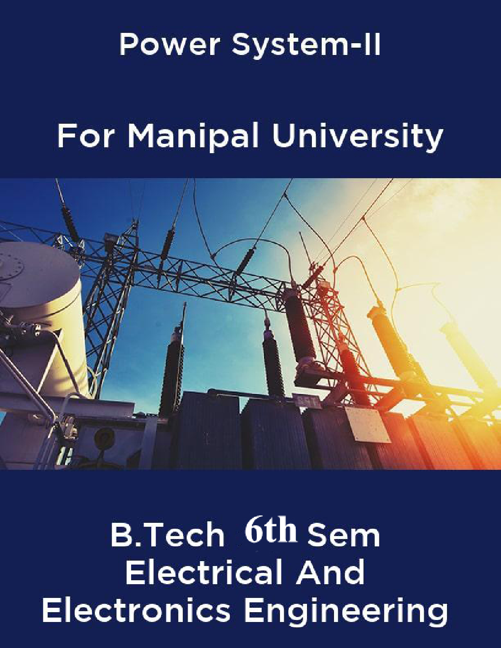 Power System-II For Manipal University B.Tech 6th Sem Electrical And Electronics Engineering - Page 1