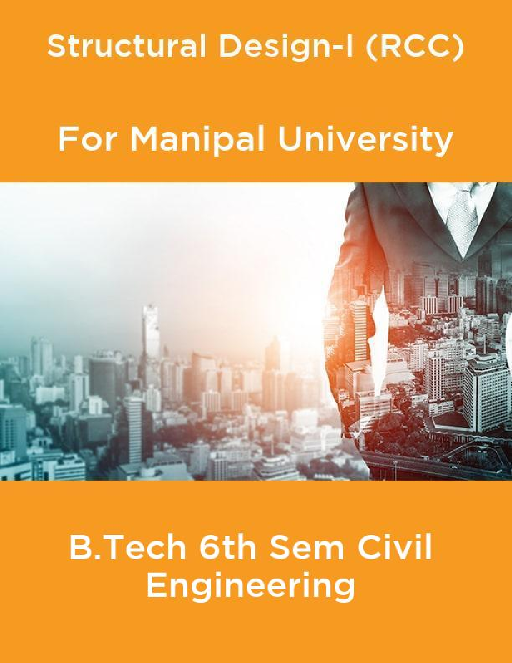 Structural Design-I (RCC) For Manipal University B.Tech 6th Sem Civil Engineering - Page 1