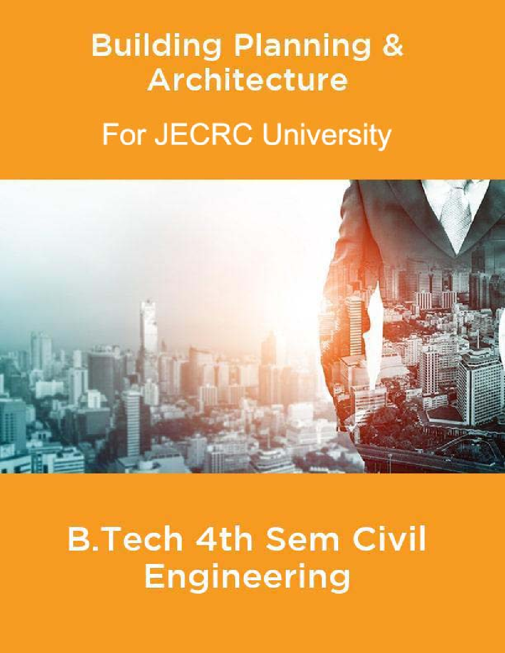 Building Planning & Architecture B.Tech 4th Sem Civil Engineering For JECRC University - Page 1