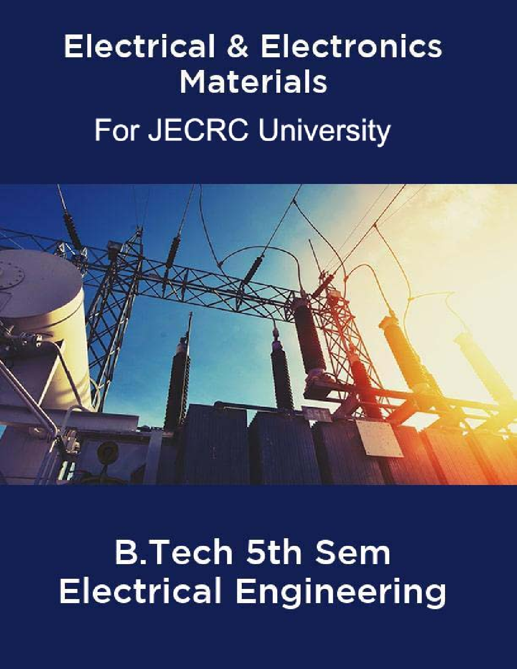Electrical & Electronics Materials B.Tech 5th Sem Electrical Engineering For JECRC University - Page 1