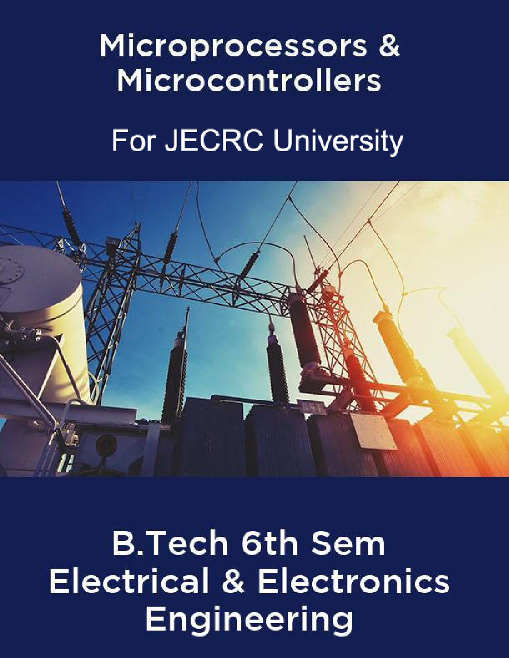 Microprocessors & Microcontrollers B.Tech 6th Sem Electrical & Electronics Engineering For JECRC University - Page 1