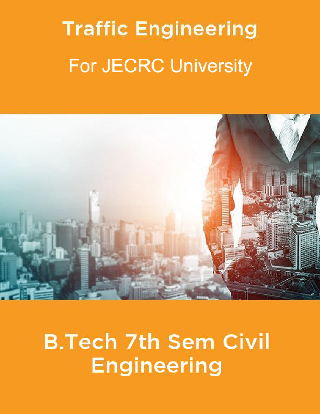 Traffic Engineering B.Tech 7th Sem Civil Engineering For JECRC University - Page 1
