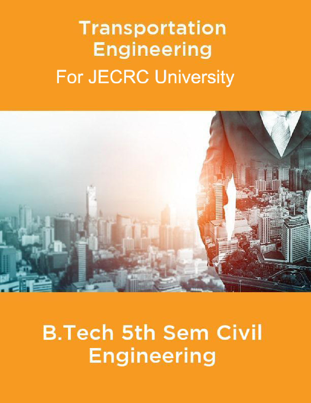 Transportation Engineering B.Tech 5th Sem Civil Engineering For JECRC University - Page 1