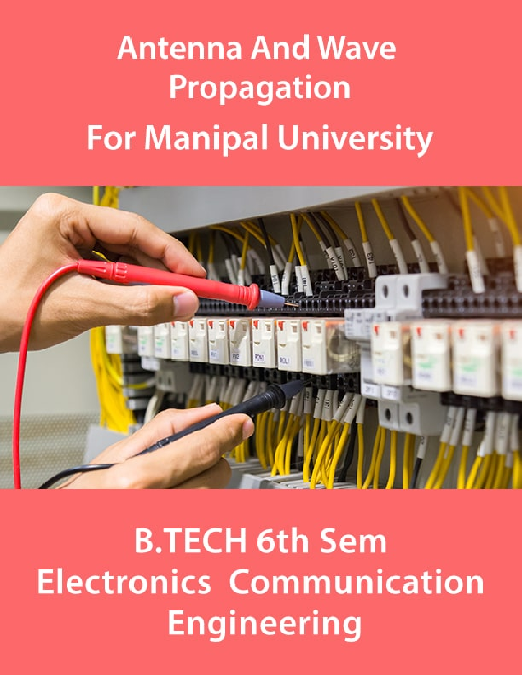 Antenna & Wave Propagation For Manipal University B. Tech 6th Sem Electronics & Communication Engineering - Page 1