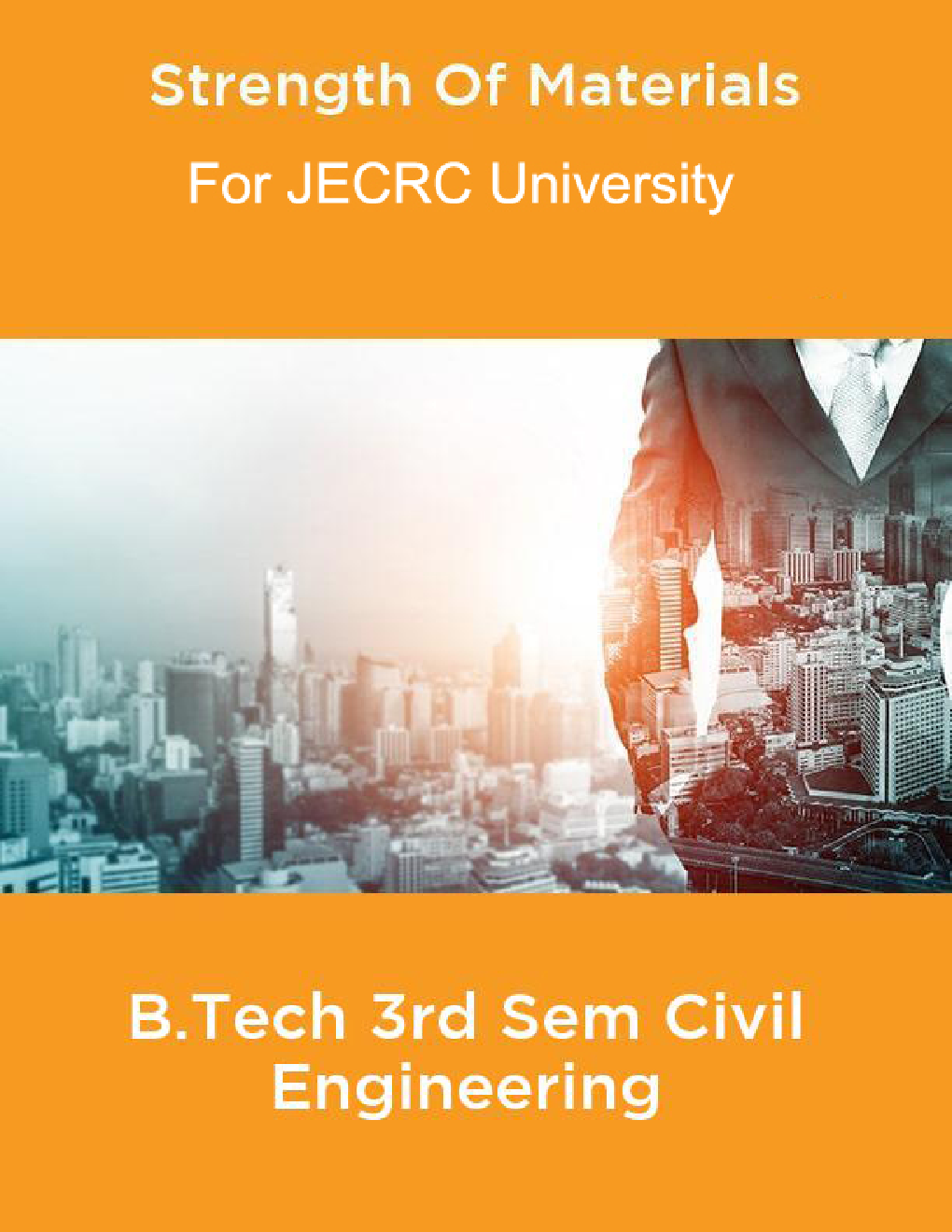 Strength Of Materials For JECRC University B. Tech 3rd Sem Civil Engineering - Page 1