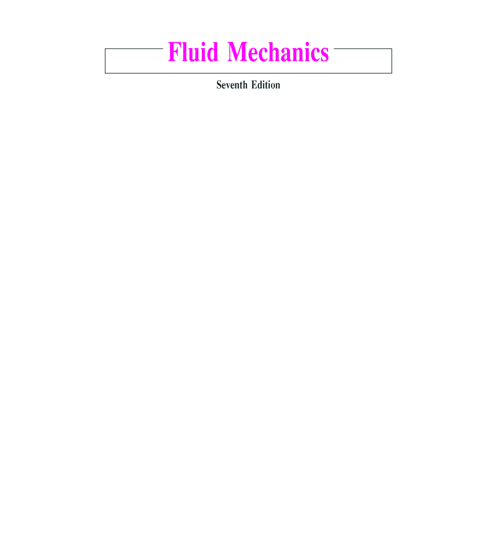 Fluid Mechanics Seventh Edition - Page 2