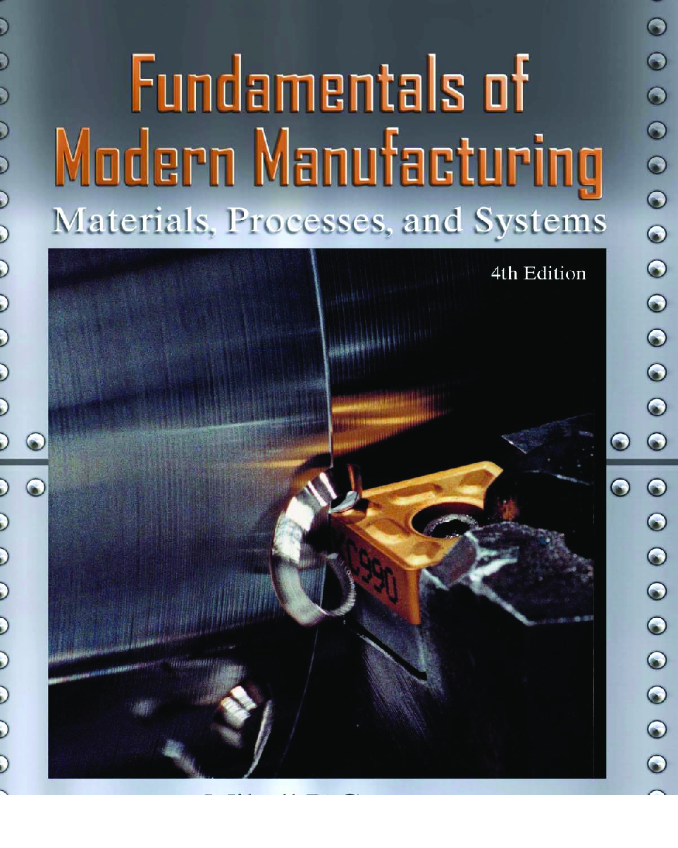 Fundamentals Of Modern Manufacturing Materials, Processes, And Systems 4th Edition - Page 1