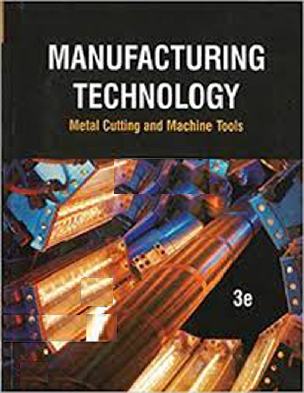 Manufacturing Technology Metal Cutting And Machine Tools - Page 1