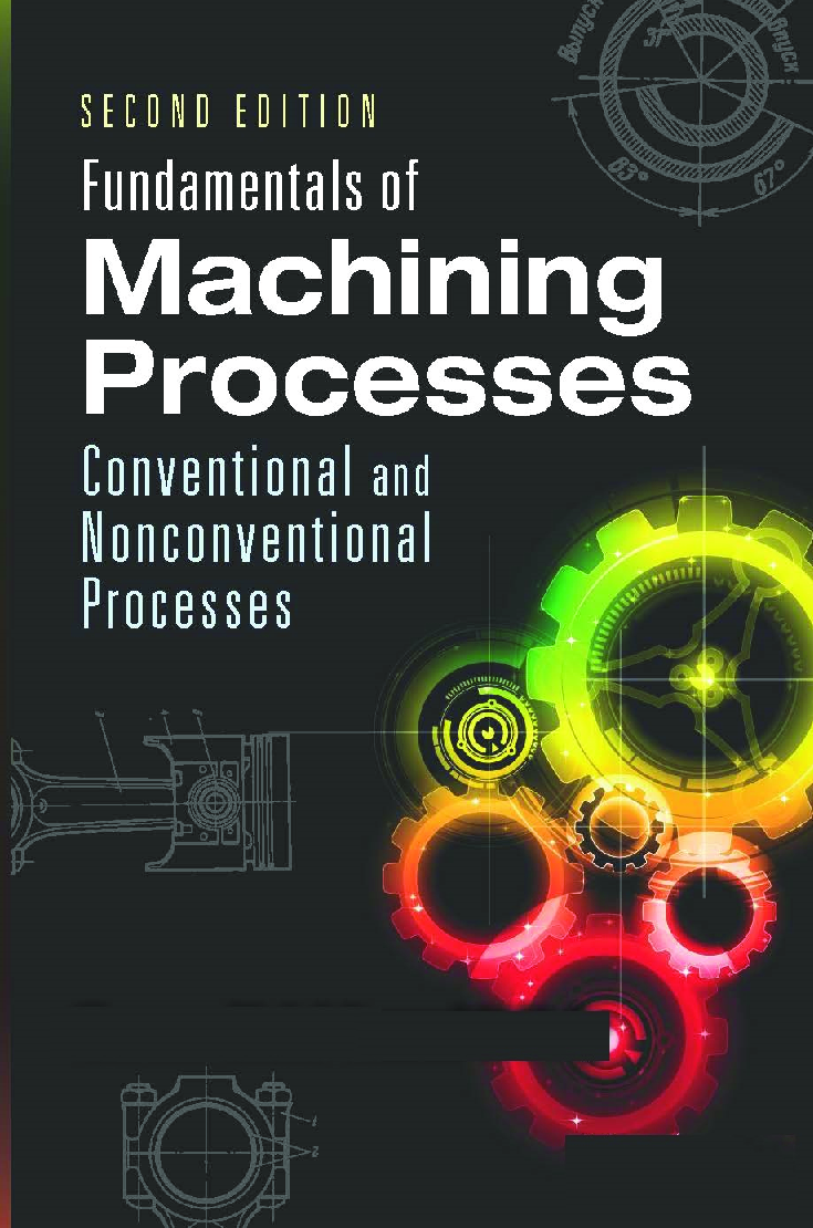 Fundamentals Of Machining Processes Conventional And Nonconventional Processes Second Edition - Page 1
