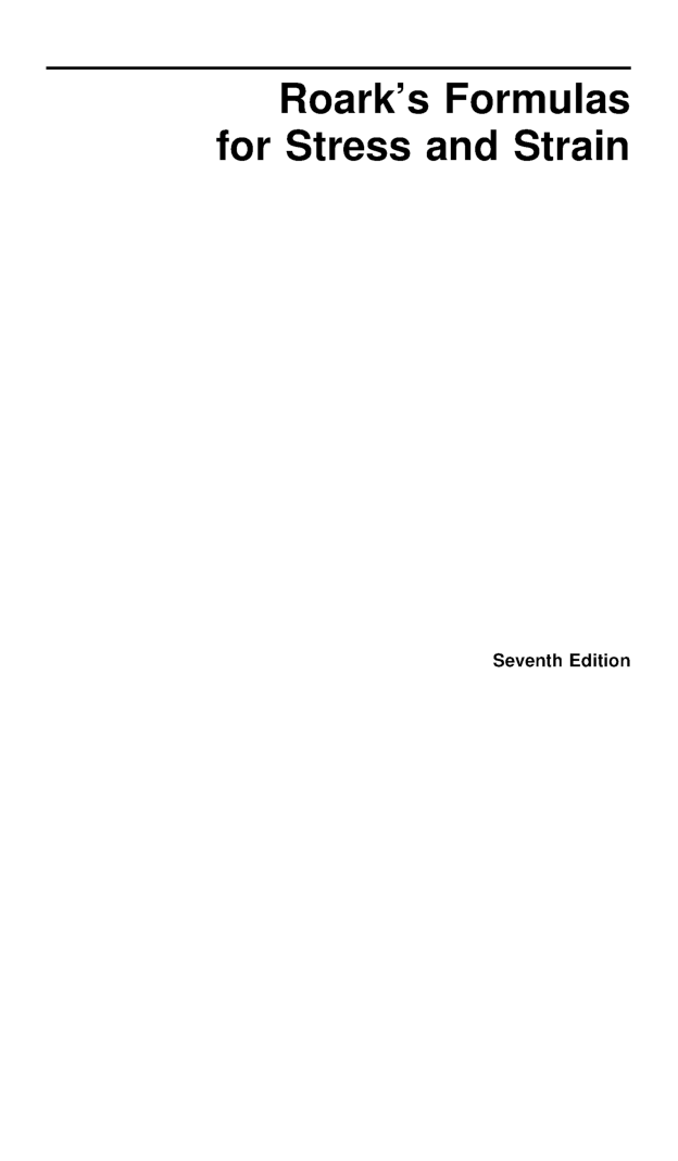 Roark's Formulas For Stress And Strain Seventh Edition - Page 2