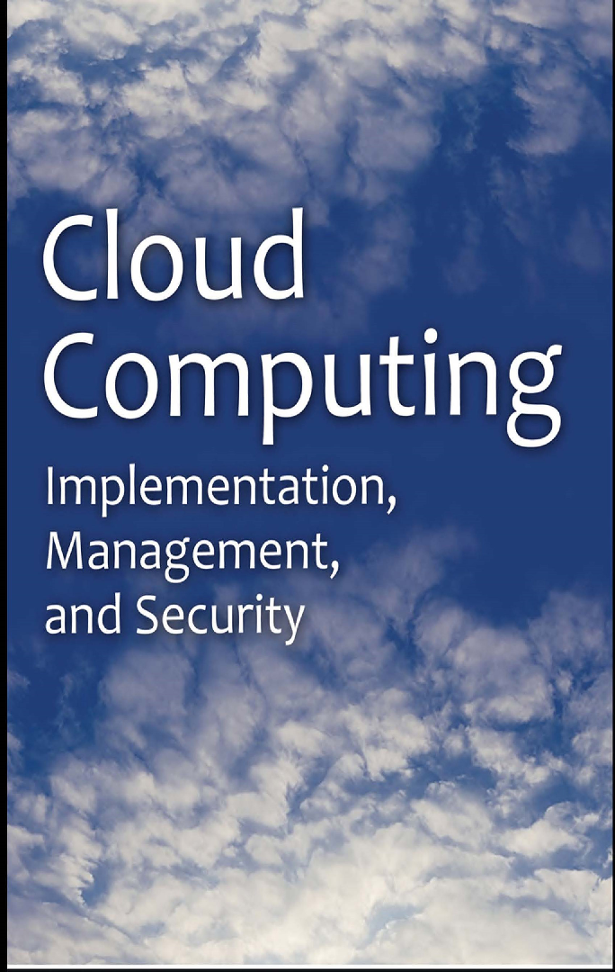 Cloud Computing Implementation, Management, And Security - Page 1