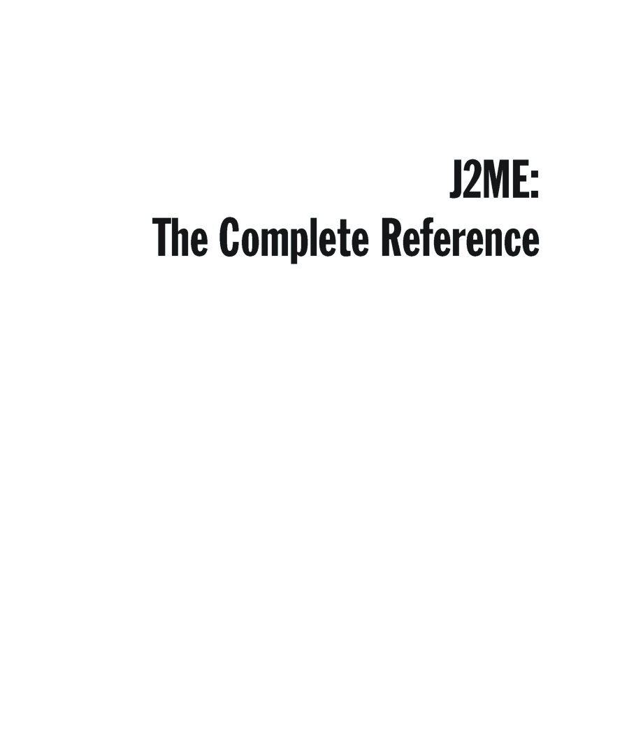 The Complete Reference J2ME - Page 2