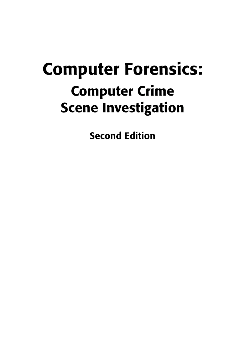 Computer Forensics Computer Crime Scene Investigation Second Edition - Page 2