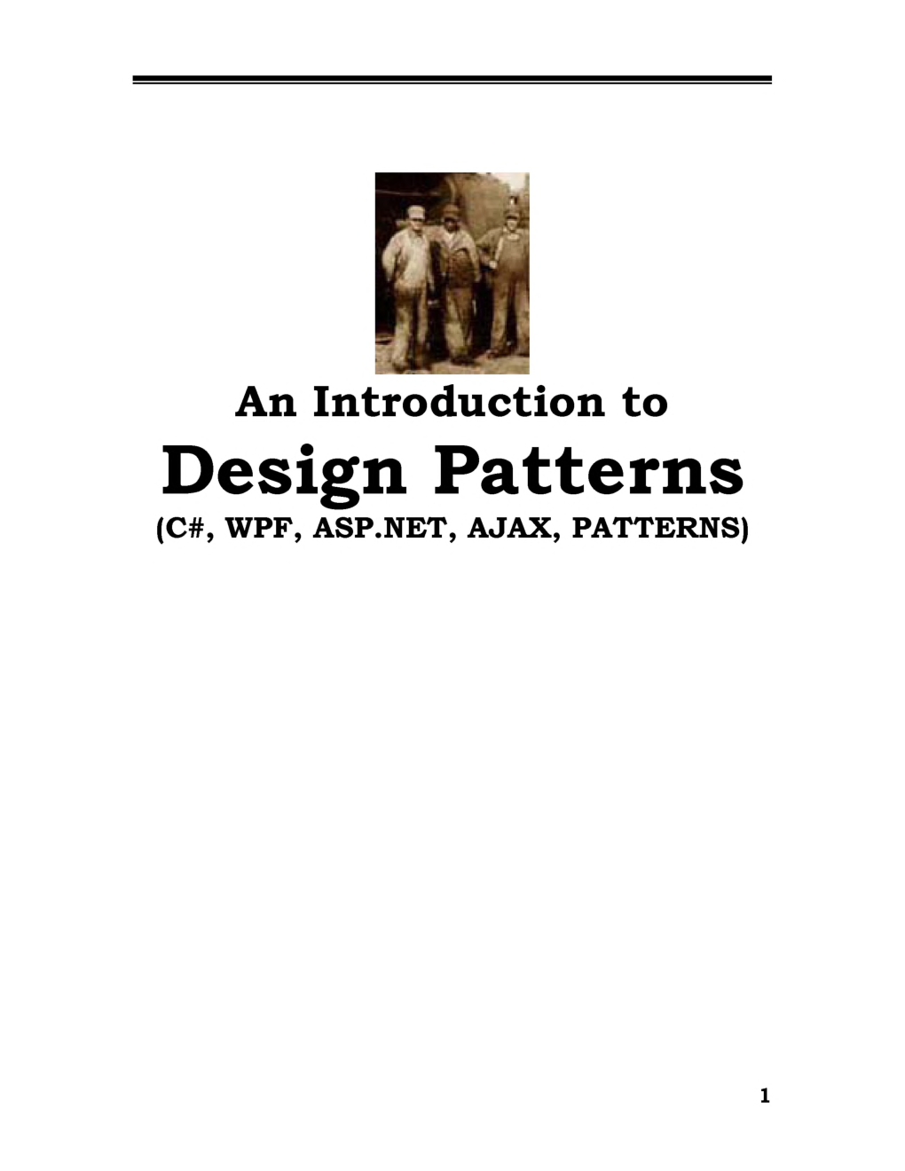 An Introduction To Design Patterns (C#, WPF, ASP.NET, AJAX, PATTERNS) - Page 2