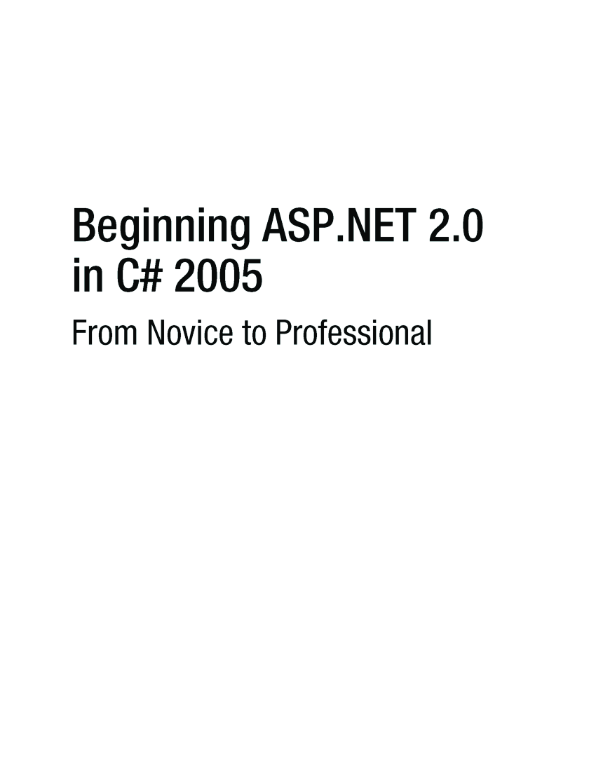 Beginning ASP.NET 2.0 In C# From Novice To Professional - Page 2