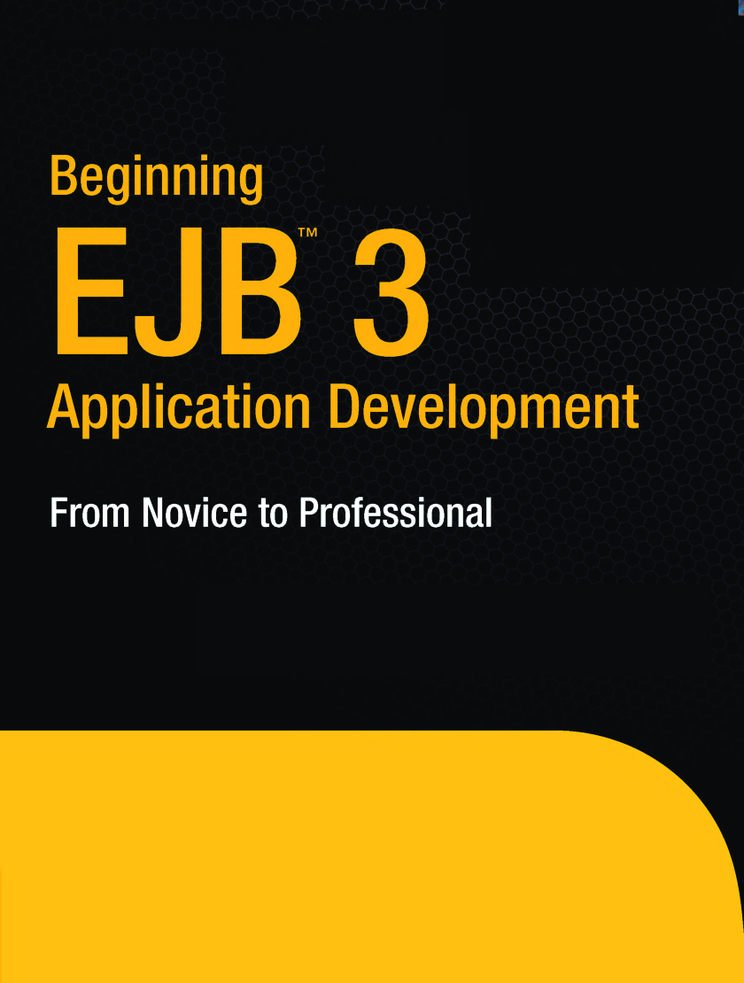 Beginning EJB 3 Application Development From Novice To Professional - Page 1