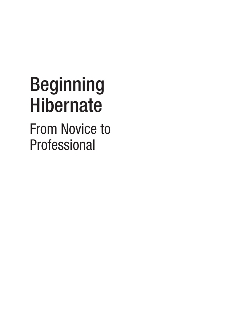 Beginning Hibernate From Novice To Professional - Page 2