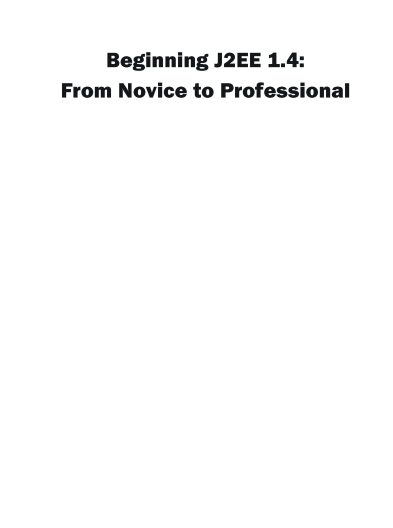 Beginning J2EE 1.4 From Novice To Professional - Page 2
