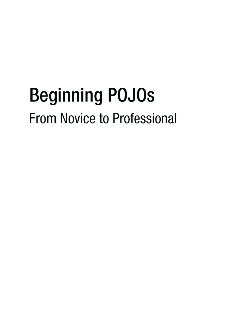 Beginning POJOs From Novice To Professional - Page 2