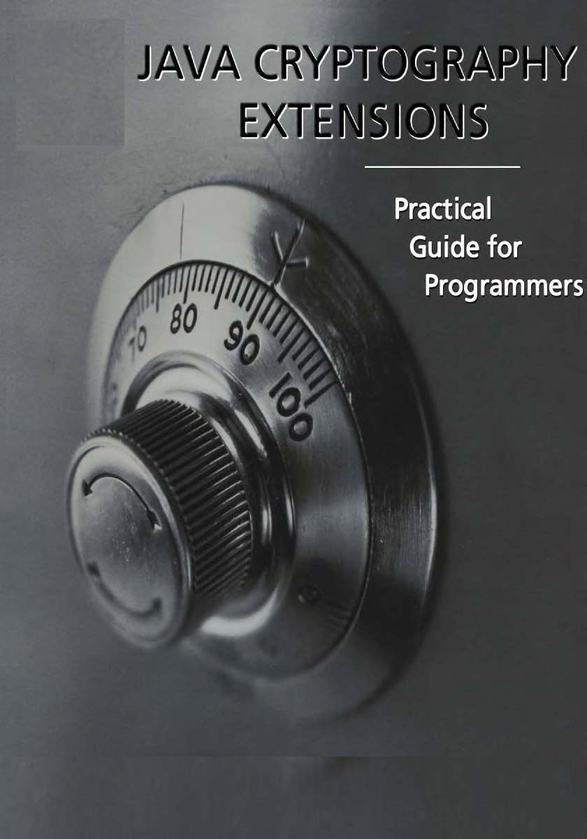 Java Cryptography Extensions Practical Guide For Programmers - Page 1