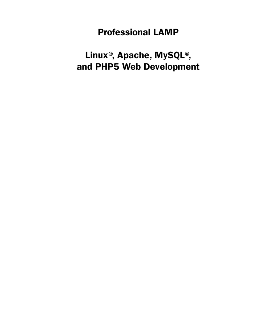 Professional LAMP Linux, Apache, MySQL And PHP5 Web Development - Page 2