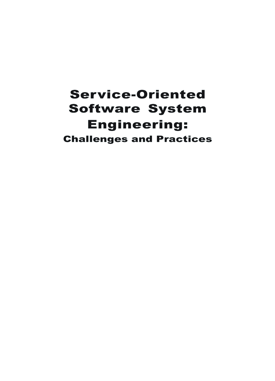 Service Oriented Software System Engineering Challenges And Practices - Page 2
