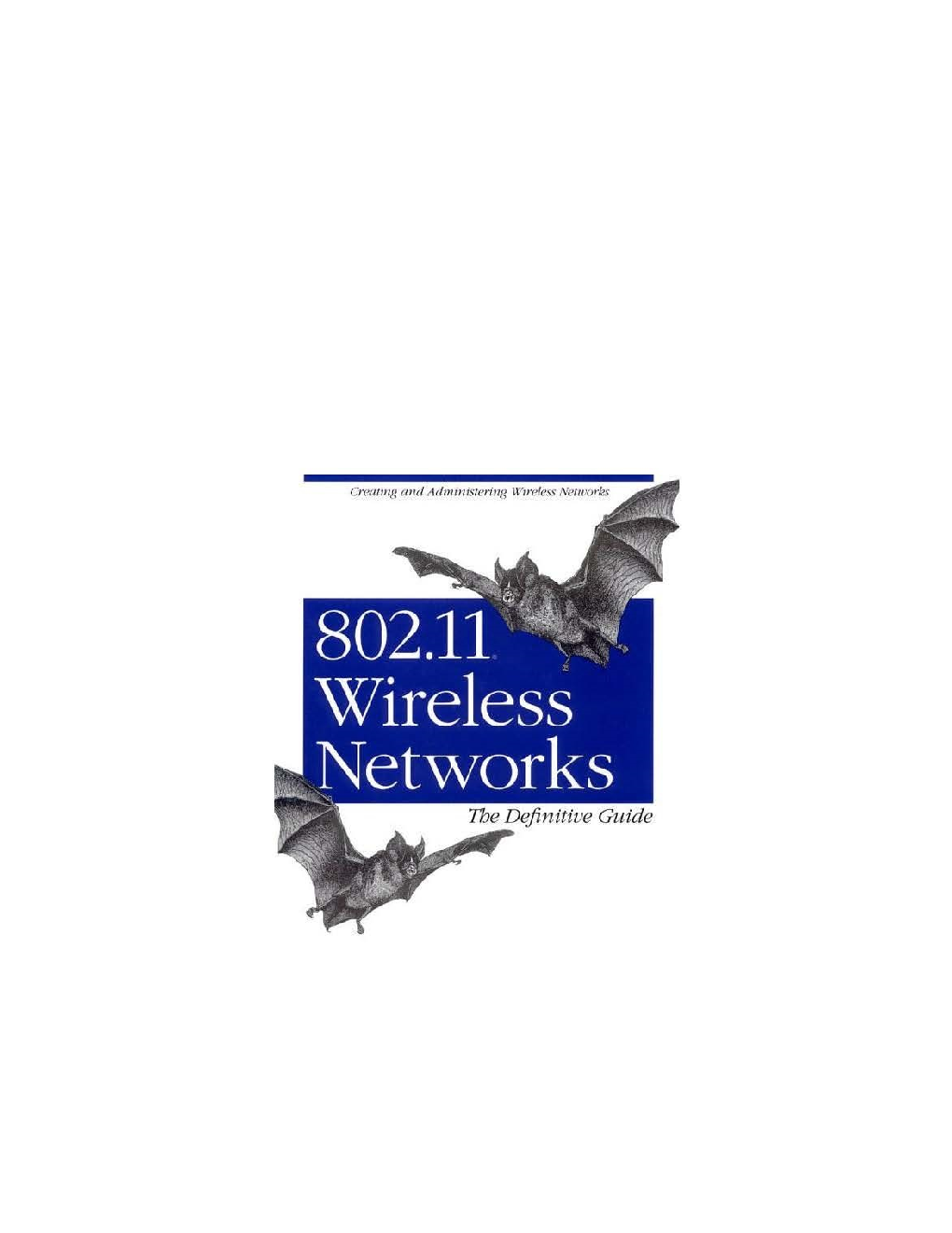 802.11 Wireless Network The Definitive Guide - Page 2