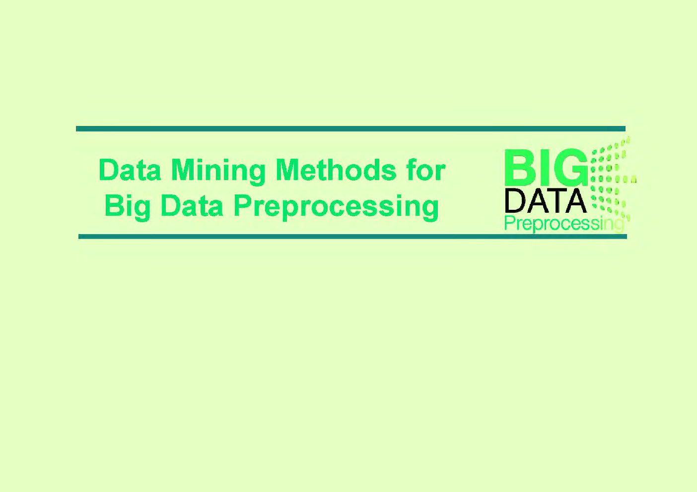 Data Mining Methods For Big Data Preprocessing - Page 1