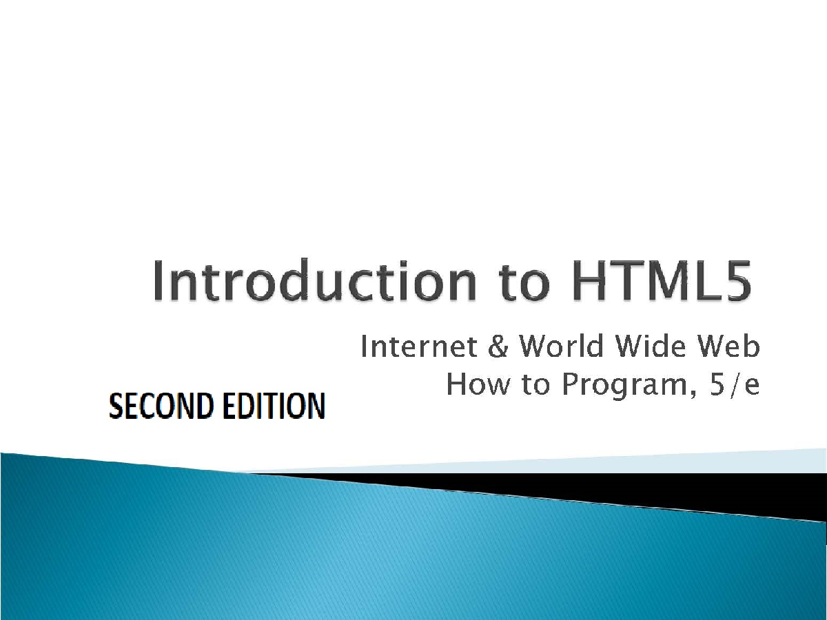 Introduction To HTML5 Internet And World Wide Web How To Program 5/e Second Edition - Page 2