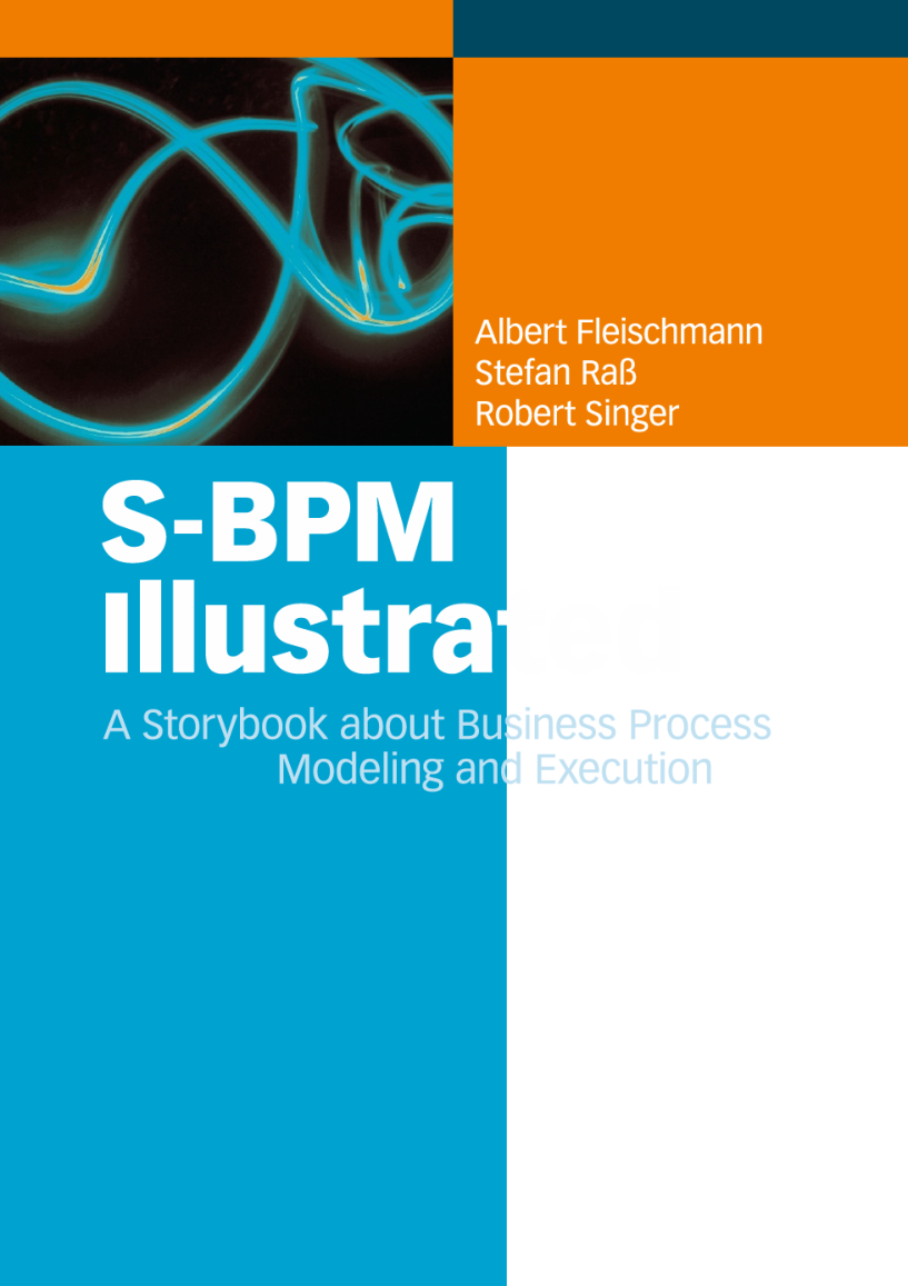 S-BPM Illustration A Storybook About Business Process Modeling And Execution - Page 1