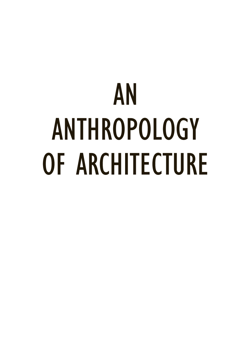 An Anthropology Of Architecture - Page 2