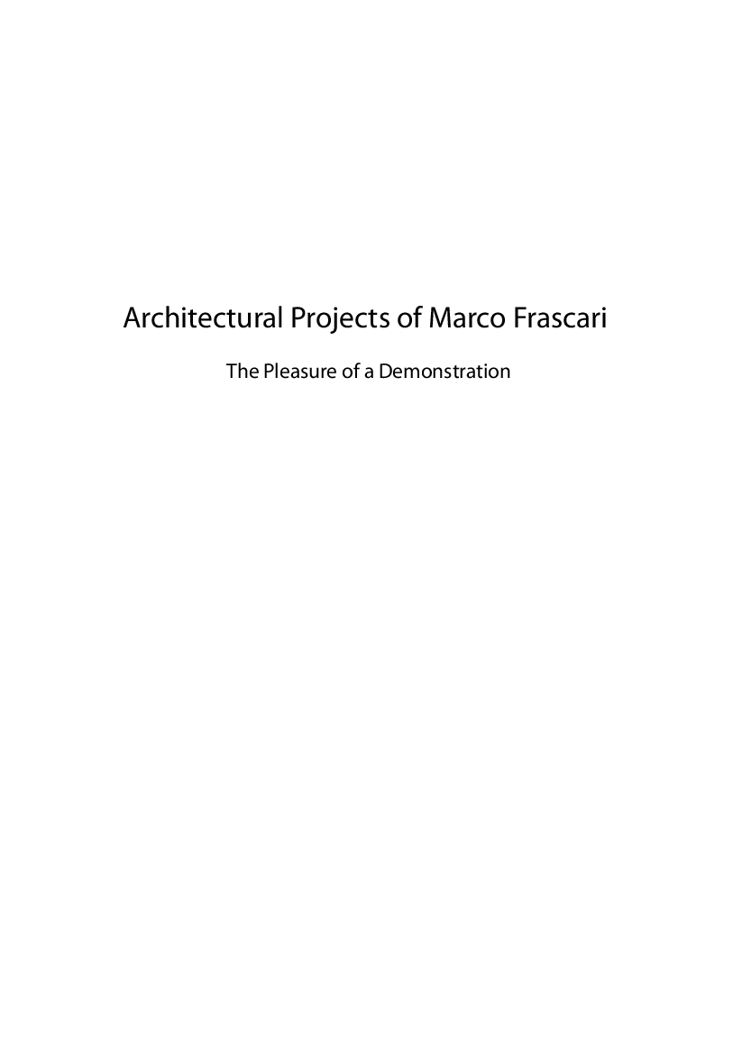 Architectural Projects Of Macro Frascari The Pleasure Of A Demonstration - Page 2