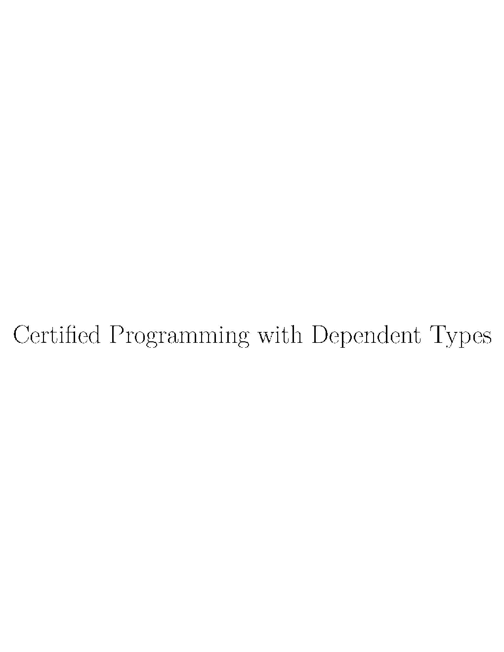 Certified Programming With Dependent Types - Page 2