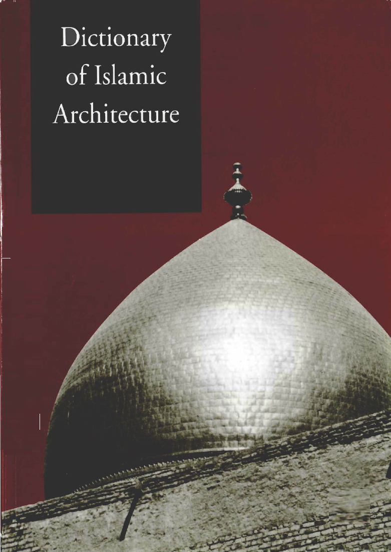 Dictionary Of Islamic Architecture - Page 1
