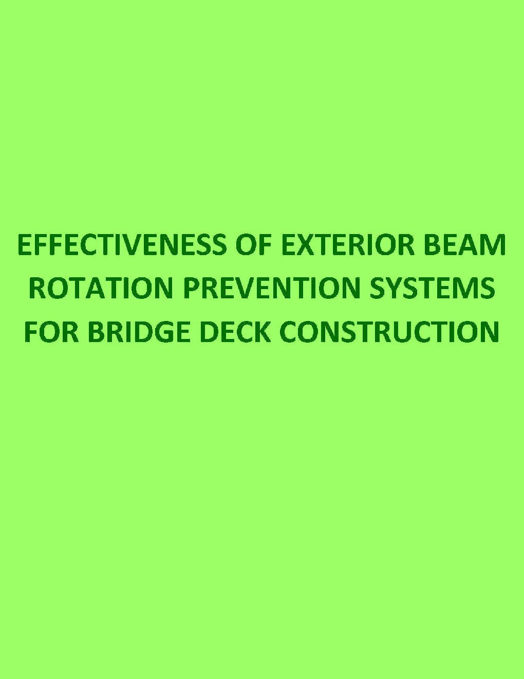 Effectiveness Of Exterior Beam Rotation Prevention Systems For Bridge Deck Construction - Page 1