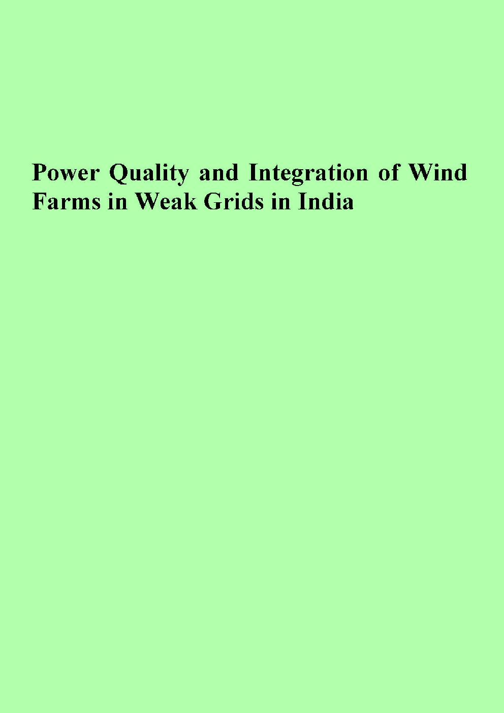 Power Quality And Integration Of Wind Farms In Weak Grids In India - Page 1