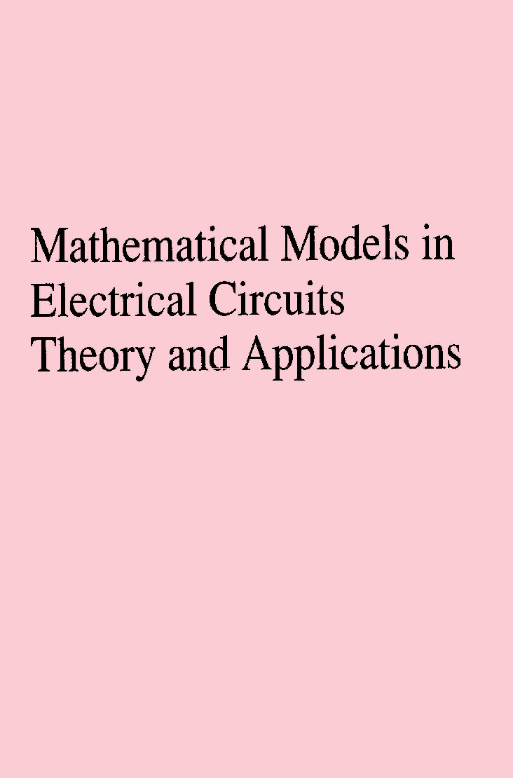 Mathematical Models In Electrical Circuits Theory And Applications - Page 1