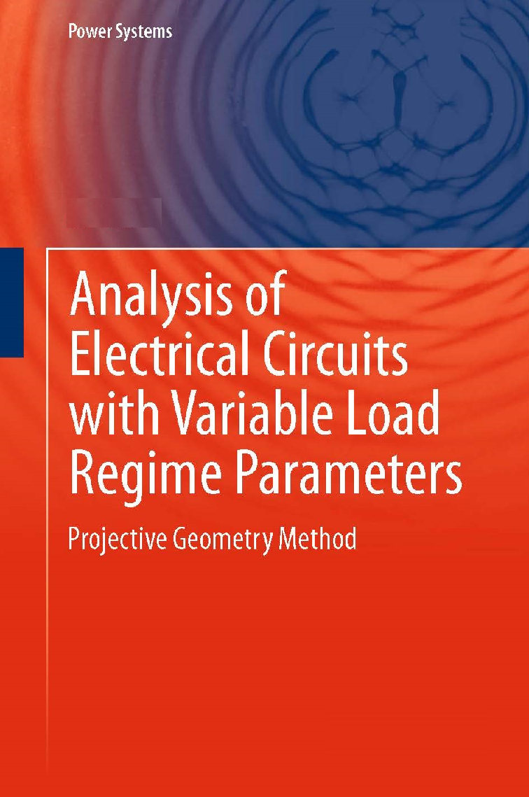 Analysis Of Electrical Circuits With Variable Load Regime Parameters Projective Geometry Method - Page 1