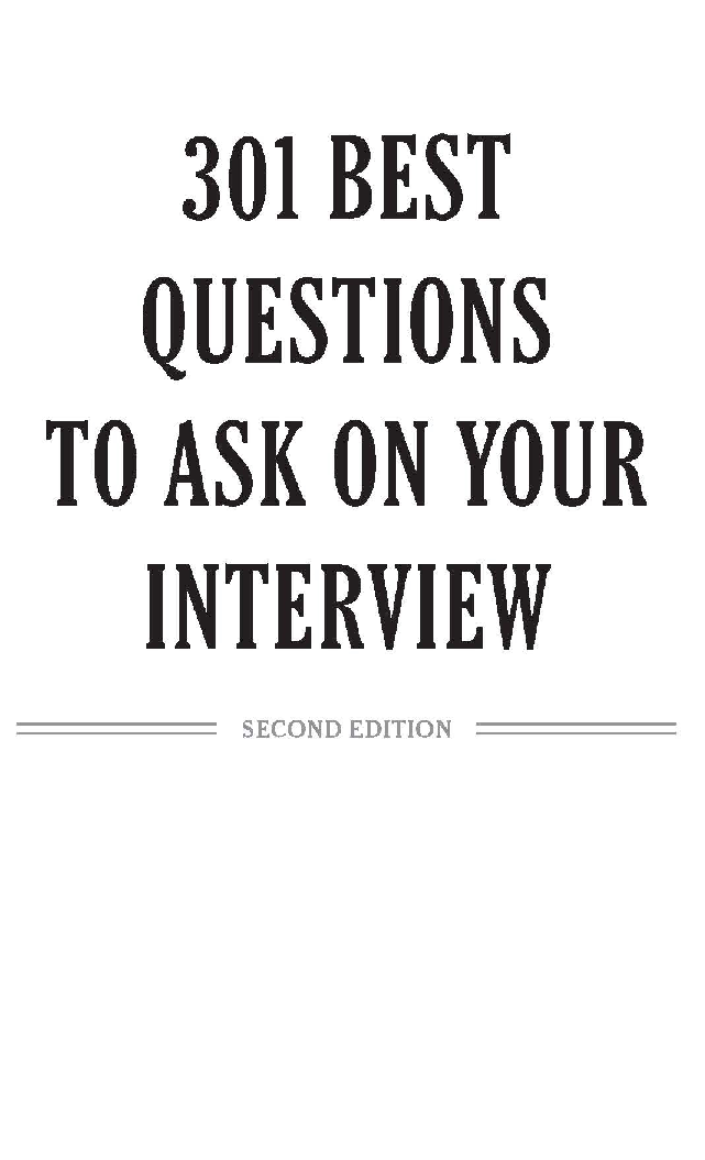 301 Best Questions To Ask On Your Interview Second Edition - Page 2